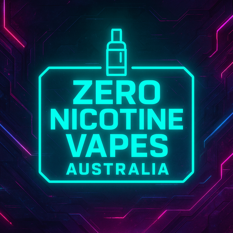 Zero Nicotine Vapes Australia